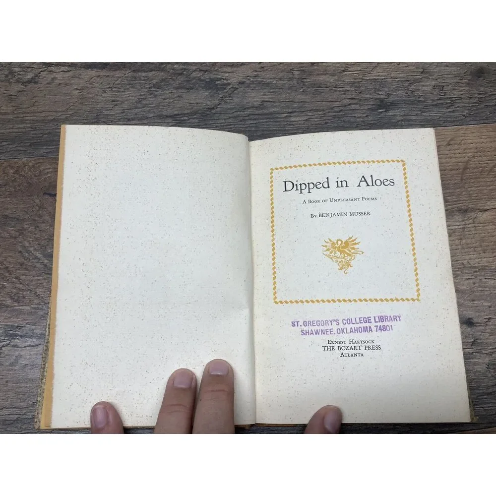 Dipped In Aloes by Benjamin Musser Limited‎ Edition VG HC 1929